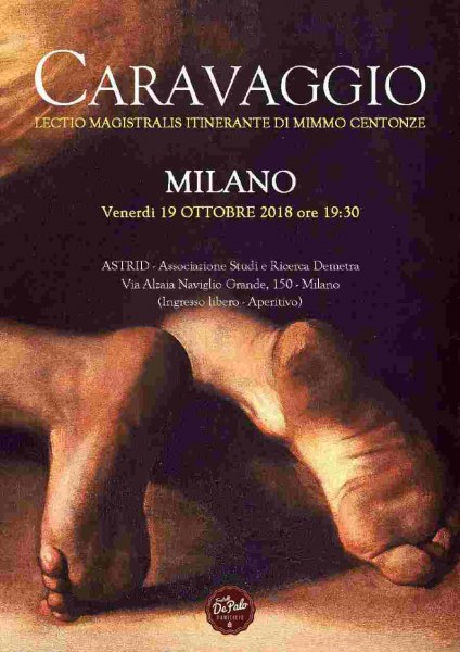 Lectio Magistralis di Mimmo Centonze su Caravaggio. A Milano.