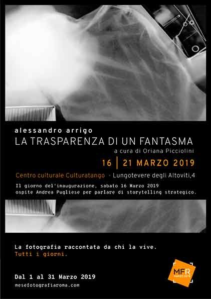 La Trasparenza di un Fantasma di Alessandro Arrigo a cura di Oriana Picciolini al Mese della Fotografia 2019