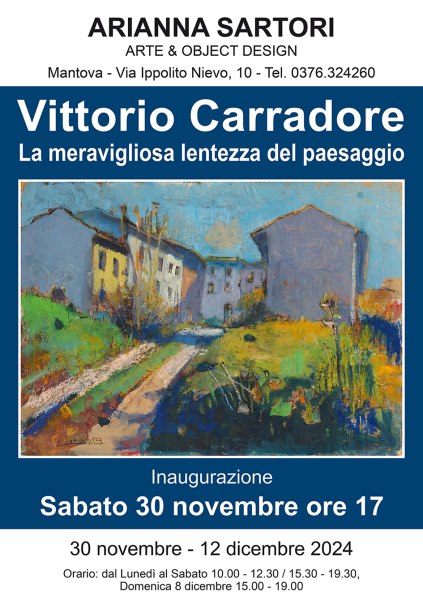 Vittorio Carradore. La meravigliosa lentezza del paesaggio