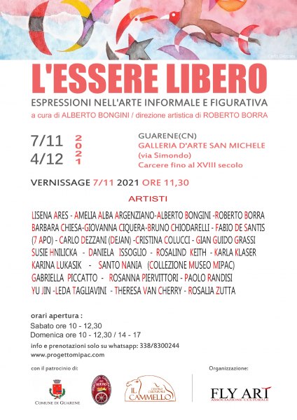 L'essere libero.espressioni nell'arte informale e figurativa. A cura di Alberto Bongini , direzione artistica di Roberto Borra