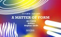 MAGMA gallery_A Matter of Form
